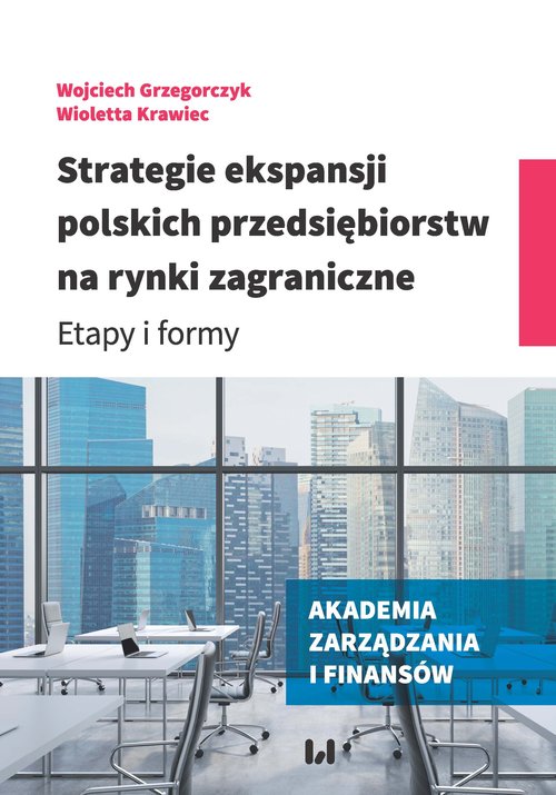 Image of Strategie ekspansji polskich przedsiębiorstw na rynki zagraniczne Etapy i formy