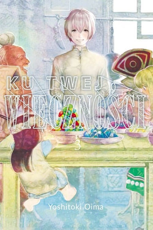 Image of Ku twej wieczności 3