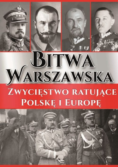 Image of Bitwa Warszawska Zwycięstwo ratujące Polskę i Europę