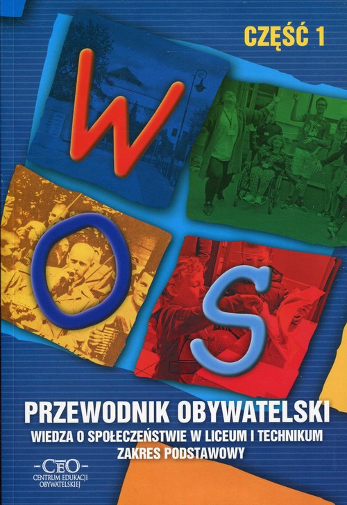 Image of Przewodnik obywatelski Część 1 Wiedza o społeczeństwie Zakres podstawowy Liceum i technikum