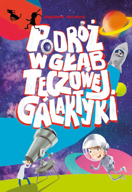 Image of Podróż w głąb Tęczowej Galaktyki
