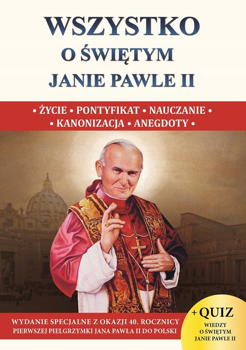Image of Wszystko o świętym Janie Pawle II