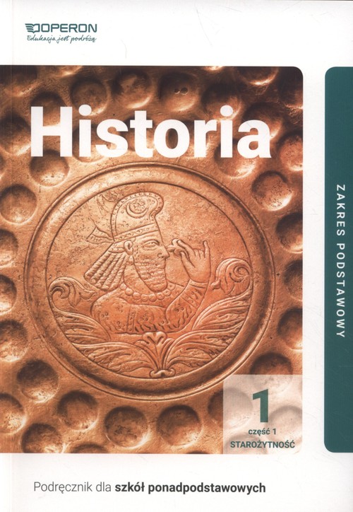 Image of Historia 1 Podręcznik Część 1 Zakres podstawowy Szkoła ponadpodstawowa