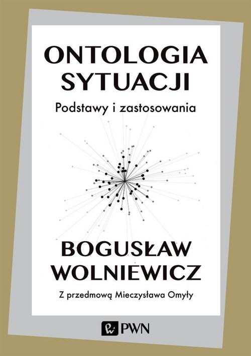 Image of Ontologia sytuacji Podstawy i zastosowania