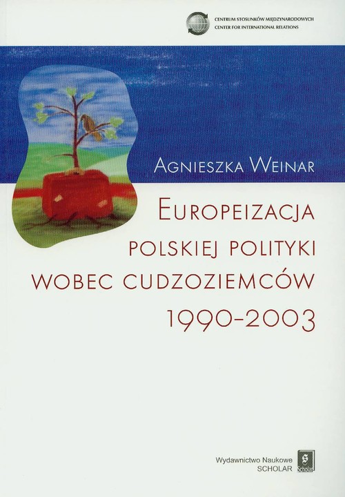 Image of Europeizacja polskiej polityki wobec cudzoziemców 1990-2003