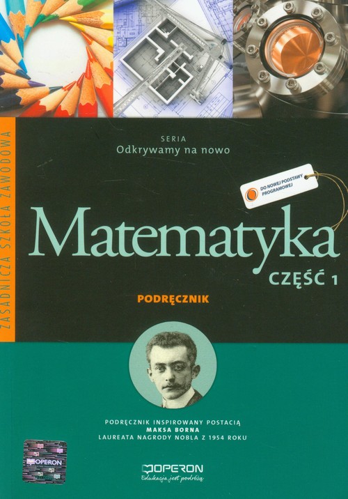 Image of Odkrywamy na nowo Matematyka Część 1 Podręcznik Zasadnicza szkoła zawodowa