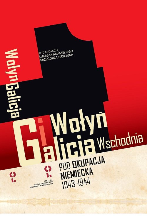 Image of Wołyń i Galicja Wschodnia pod okupacją niemiecką 1943-1944