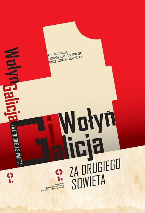 Image of Wołyń i Galicja „za drugiego Sowieta”