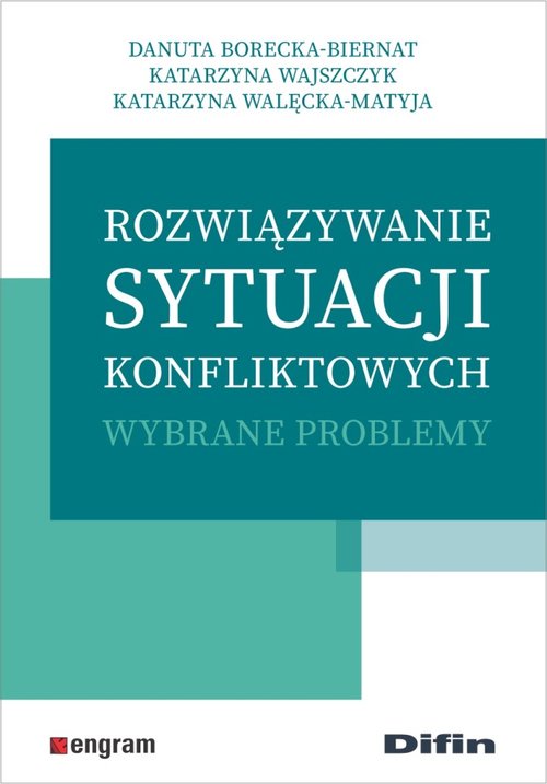Image of Rozwiązywanie sytuacji konfliktowych Wybrane problemy