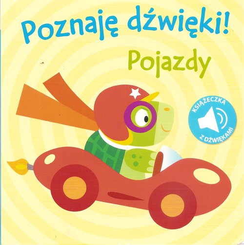 Image of Poznaję dźwięki! Pojazdy