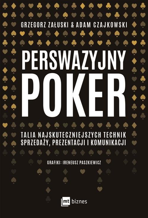 Image of Perswazyjny poker Talia najskuteczniejszych technik sprzedaży, prezentacji i komunikacji