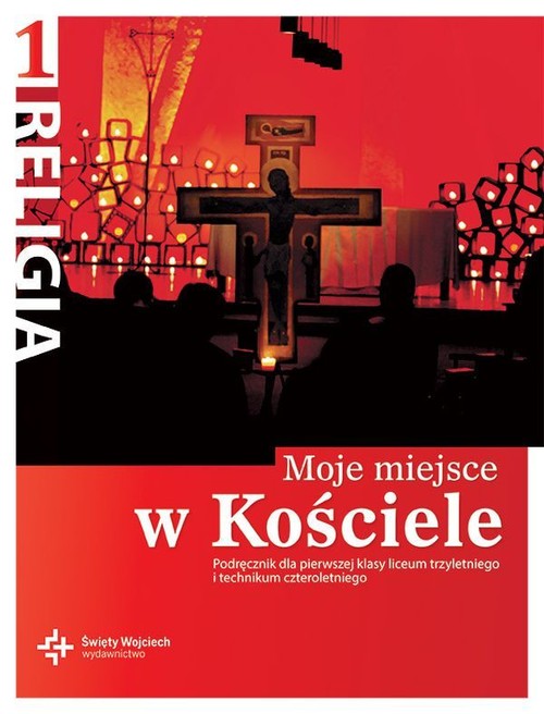Image of Religia 2 Moje miejse w Kościele Podręcznik Liceum czteroletnie, technikum pięcioletnie