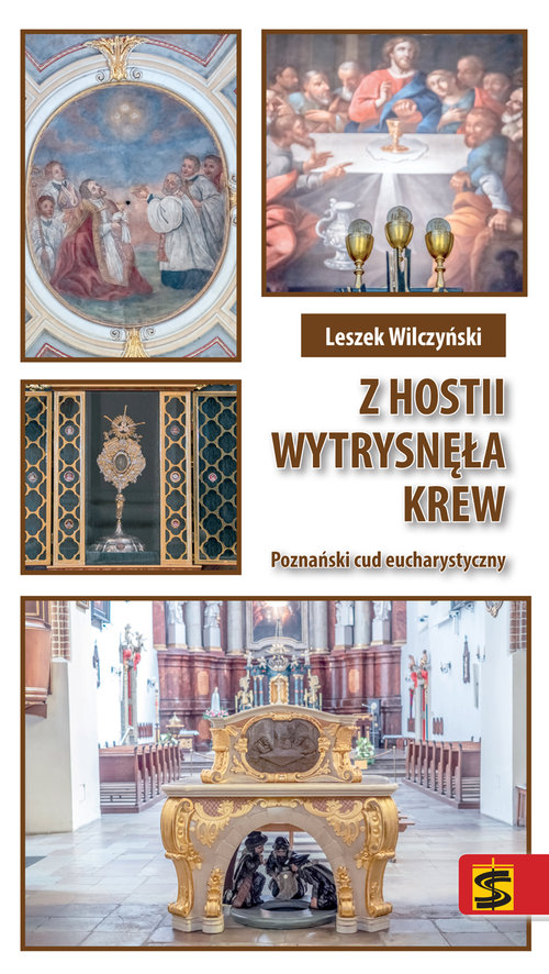 Image of Z hostii wytrysnęła krew Poznański cud eucharystyczny