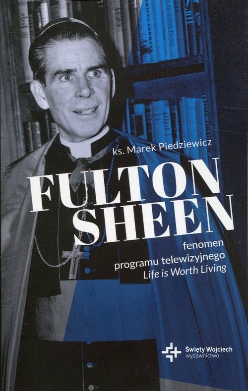 Image of Fulton Sheen Fenomen programu Life is Worth Living