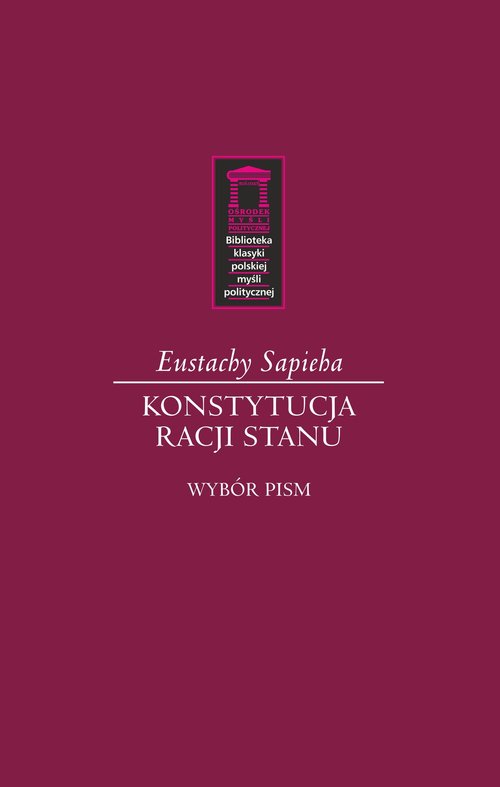 Image of Konstytucja racji stanu Wybór pism