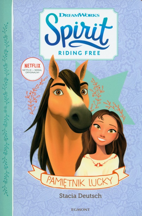 Image of Pamiętnik Lucky. Spirit Riding Free