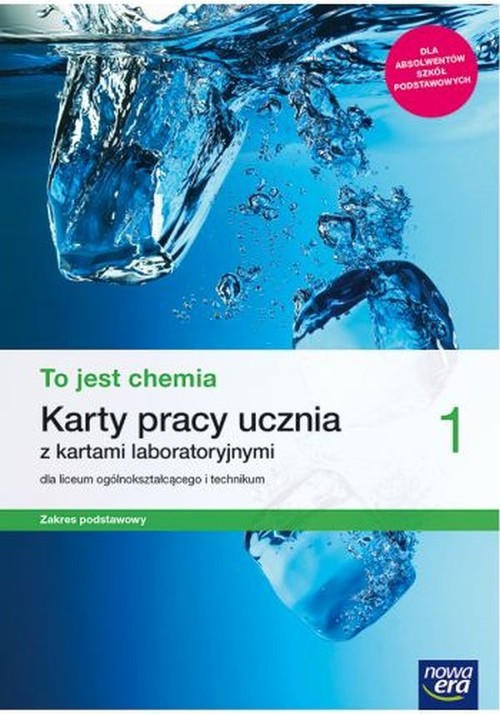 Image of To jest chemia 1 Karty pracy ucznia z kartami laboratoryjnymi Zakres podstawowy Liceum i technikum. Szkoła ponadpodstawowa