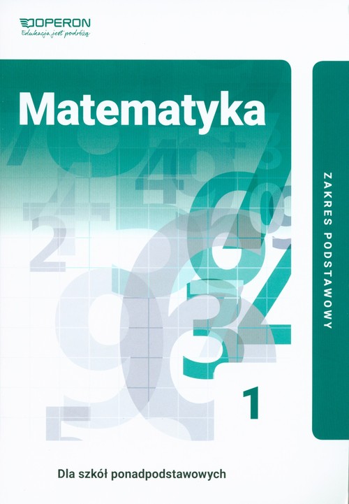 Image of Matematyka 1 Podręcznik Zakres podstawowy Szkoła ponadpodstawowa