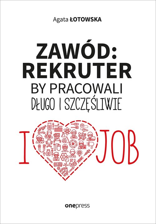 Image of Zawód rekruter By pracowali długo i szczęśliwie