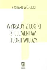 Image of Wykłady z logiki z elementami teorii wiedzy