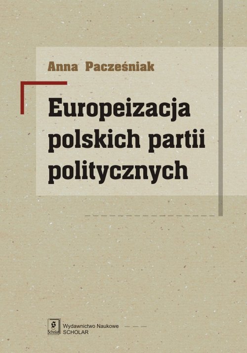 Image of Europeizacja polskich partii politycznych