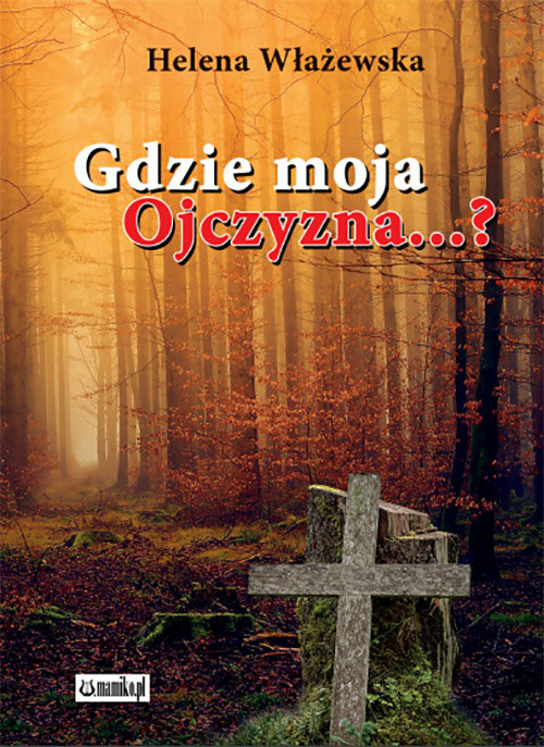 Image of Gdzie moja ojczyzna?