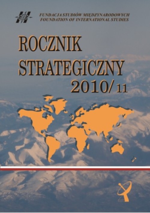 Image of Rocznik strategiczny 2010/2011 Przegląd sytuacji politycznej, gospodarczej i wojskowej w środowisku międzynarodowym Polski