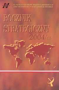 Image of Rocznik strategiczny 2004/05 Przegląd sytuacji politycznej, gospodarczej i wojskowej w środowisku międzynarodowym Polski
