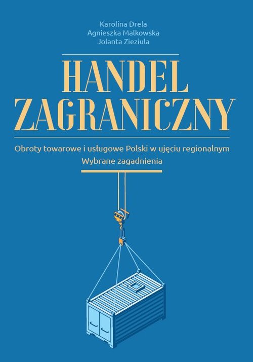 Image of Handel zagraniczny Obroty towarowe i usługowe Polski w ujęciu regionalnym. Wybrane zgadnienia