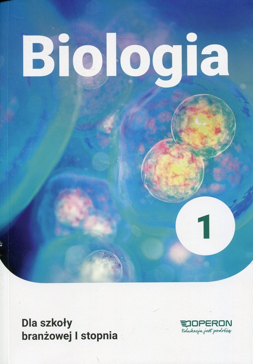 Image of Biologia 1 Podręcznik Szkoła branżowa I stopnia.