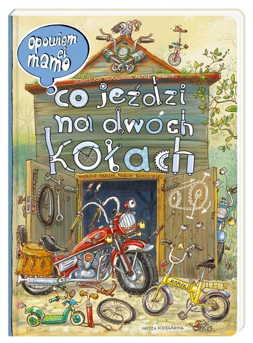 Image of Opowiem ci, mamo, co jeździ na dwóch kołach