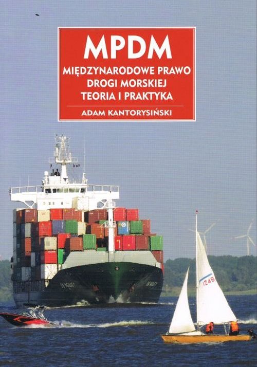 Image of MPDM Międzynarodowe prawo drogi morskiej Teoria i praktyka
