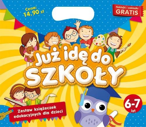Image of Teczka Już idę do szkoły 6-7 lat Zestaw książeczek edukacyjnych dla dzieci