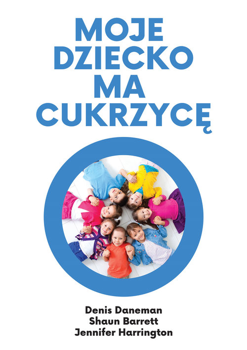 Image of Moje dziecko ma cukrzycę