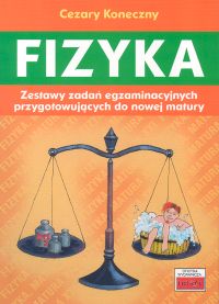 Image of Fizyka Zestawy zadań egzaminacyjnych przygotowujących do nowej matury