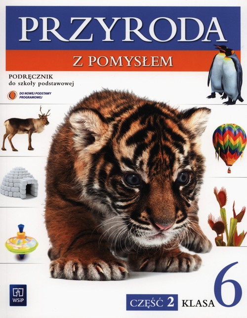 Image of Przyroda z pomysłem 6 Podręcznik Część 2 Szkoła podstawowa