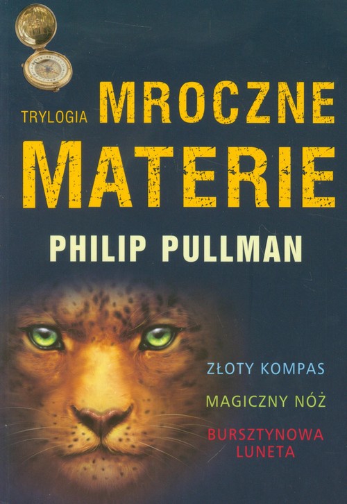 Image of Mroczne materie Trylogia Złoty kopmas Magiczny nóż Bursztynowa luneta