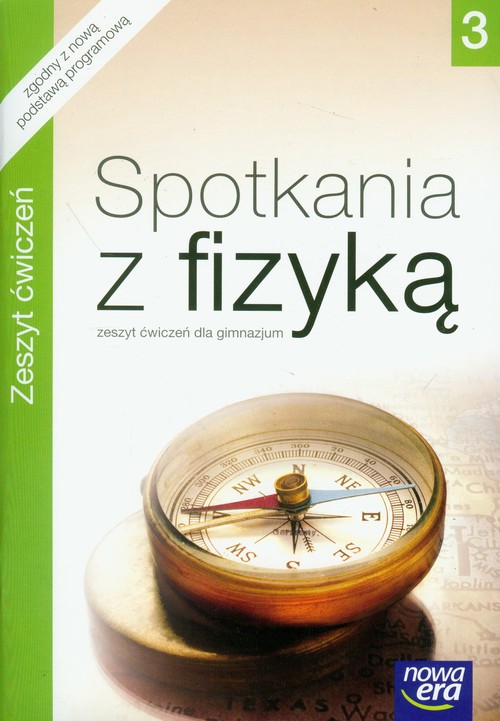 Image of Spotkania z fizyką 3 Zeszyt ćwiczeń Gimnazjum