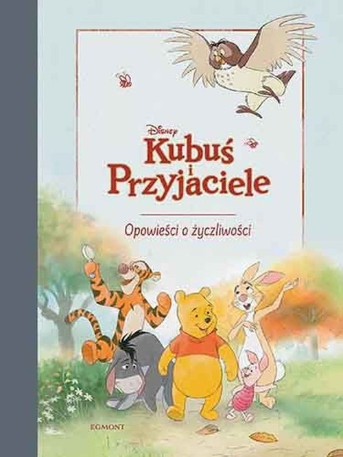 Image of Kubuś i Przyjaciele Opowieści o życzliwości
