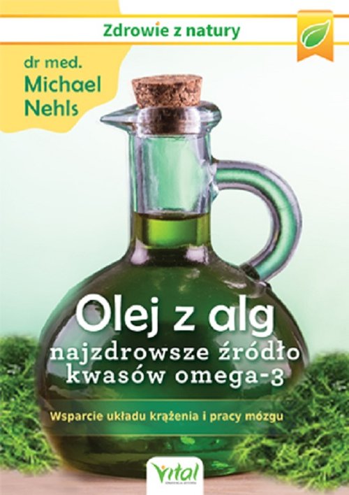 Image of Olej z alg najzdrowsze źródło kwasów omega-3 Wsparcie układu krążenia i pracy mózgu