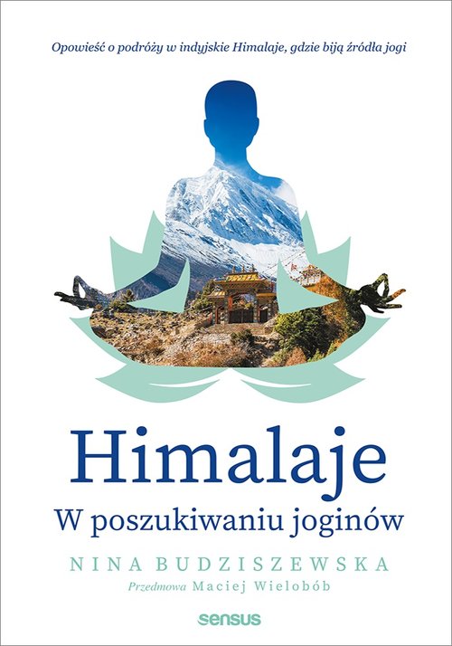Image of Himalaje W poszukiwaniu joginów