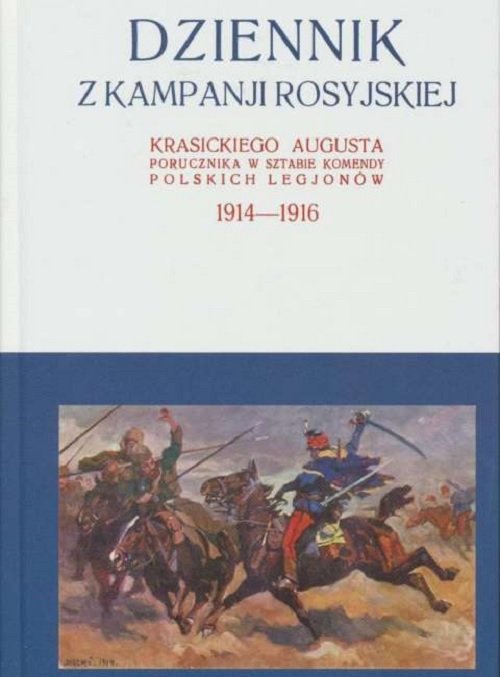 Image of Dziennik z kampanji rosyjskiej Krasickiego Augusta 1914-1916 Tom 2