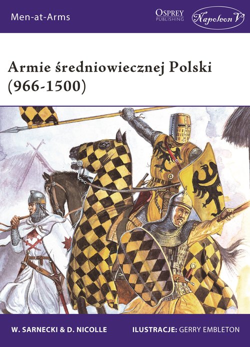 Image of Armie średniowiecznej Polski (966-1500)