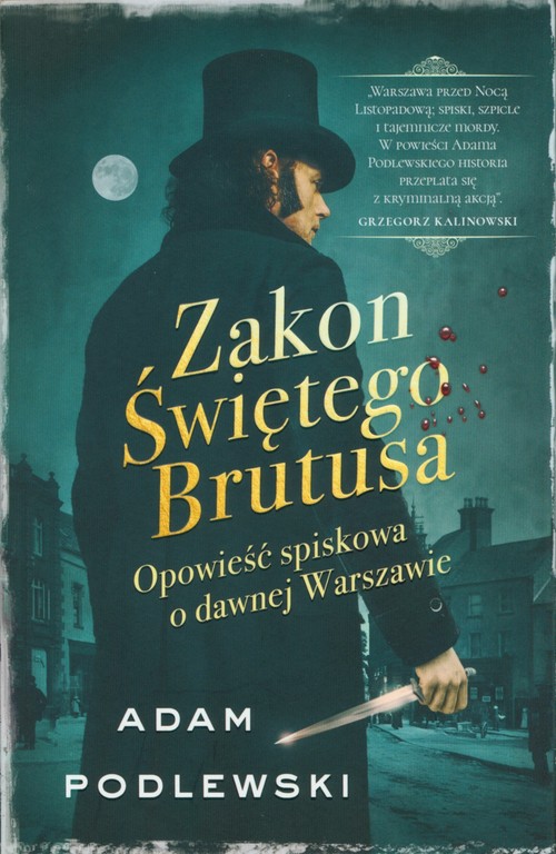 Image of Zakon Świętego Brutusa Opowieść spiskowa o dawnej Warszawie
