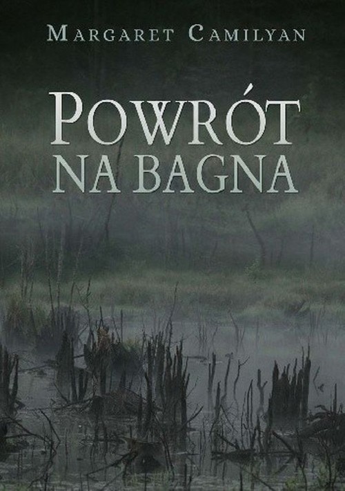 Image of Powrót na bagna