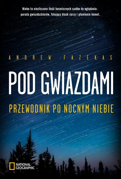 Image of Pod gwiazdami. Przewodnik po nocnym niebie