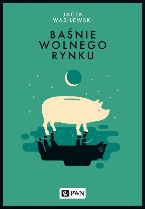 Image of Baśnie wolnego rynku