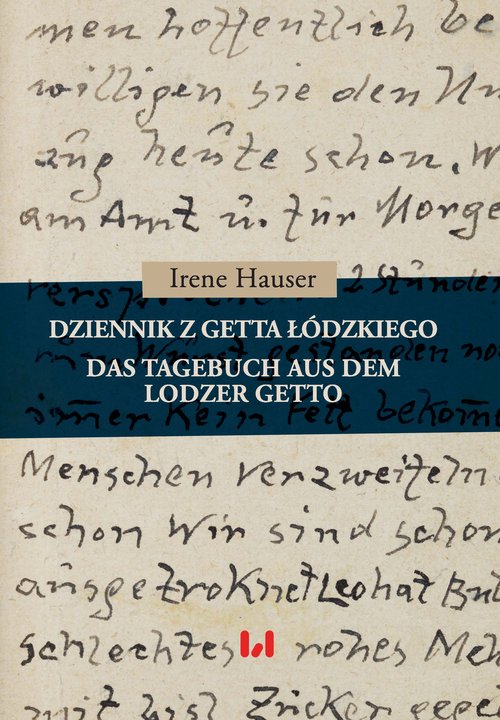 Image of Dziennik z getta łódzkiego / Das Tagebuch aus dem Lodzer Getto