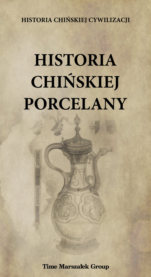 Image of Historia chińskiej porcelany