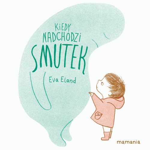 Image of Kiedy nadchodzi smutek